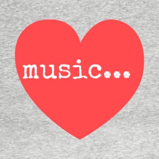 music love T-Shirt